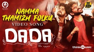 Namma Thamizh Folku - Video | Dada | Kavin | Jen Martin ft. Vaisagh | Ganesh K Babu | Olympia Movies