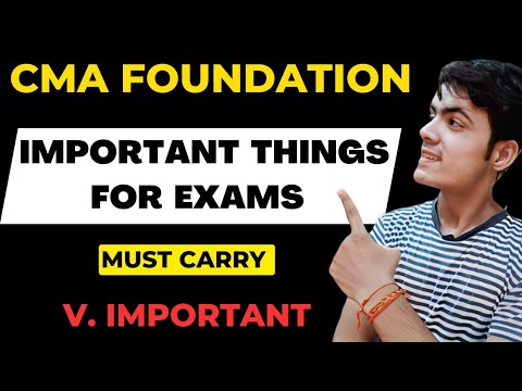 Most Important things during cma foundation exams| important video for cma foundation July 23