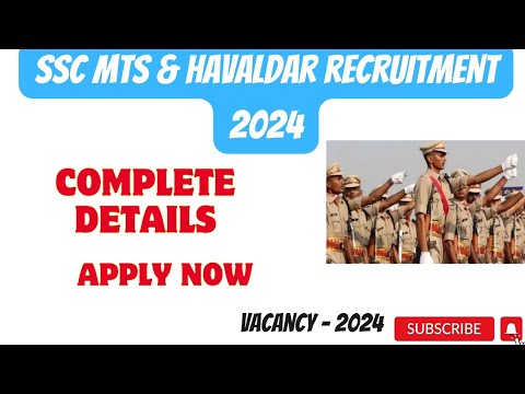 SSC MTS & Havaldar Vacancy 2024 | Complete Details | Date Out Apply Now