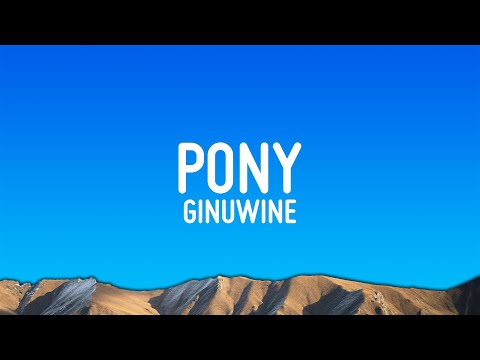 Ginuwine - Pony (Lyrics)