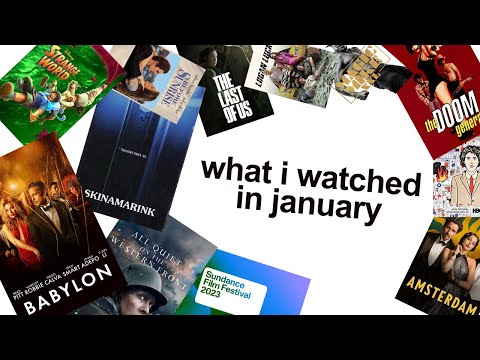 what i watched in january