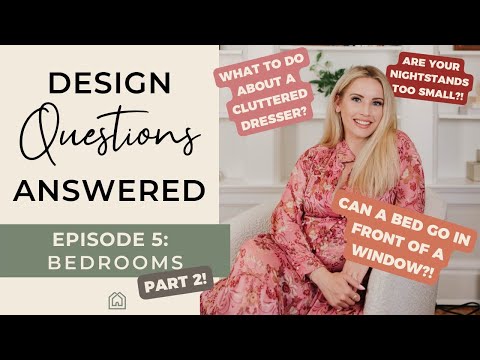 ELEVATE YOUR BEDROOM | Interior Design Tips + Principles | PART 2