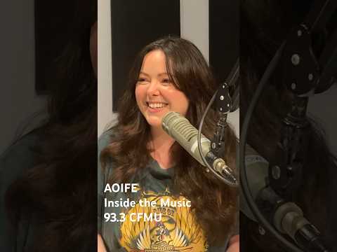 AOIFE | Inside the Music | Episode @ CFMU.ca #music #musicinterview #musicpodcast