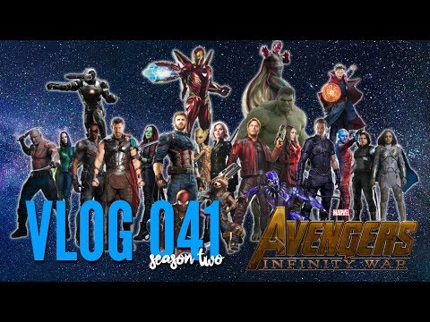 Avengers: Infinity War or Infinity Bore??? Our review! (No spoilers) // Vlog.041 // Season 2