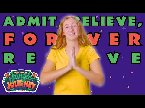 “Admit, Believe, Forever Receive” Traditional Hand Motions | The Great Jungle Journey VBS