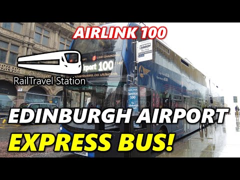 EDINBURGH 24-HOUR AIRPORT EXPRESS BUS! 🇬🇧🚌🛫 Airlink 100 Edinburgh City Centre→Edinburgh Airport