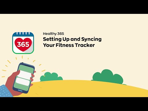 Healthy 365: Setting Up and Syncing Your Fitness Tracker