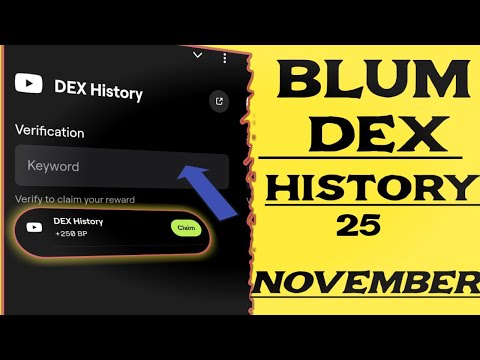 DEX history | Blum verify code | DEX history Blum verify code today 25 november #blum