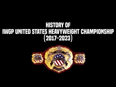 History of IWGP United States Championship (2017-2023)