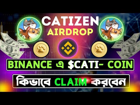 cati withdrawal binance | catizen coin withdraw steps | CATI coin price | catizen airdrop withdraw