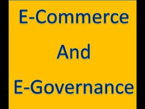 E Commerce and E Governence