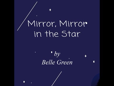 Mirror, Mirror in the Star