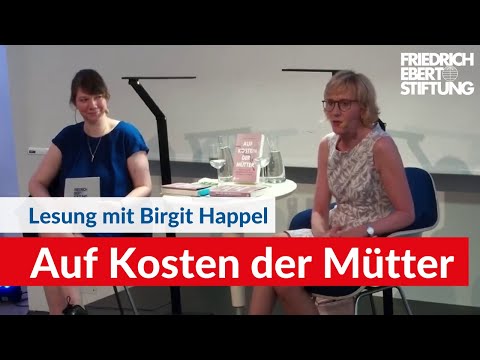 Auf Kosten der Mütter | Lesung und Gespräch mit Birgit Happel