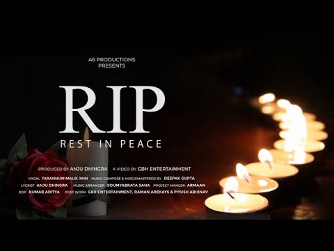 RIP Song | R.I.P. Tribute Song | Rest in Peace Song | RIP Hindi Song |  #A6Productions