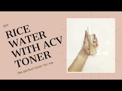 DIY FACE TONER ( MY FAV RECIPE of Rice Water with ACV)(my skin did get better)