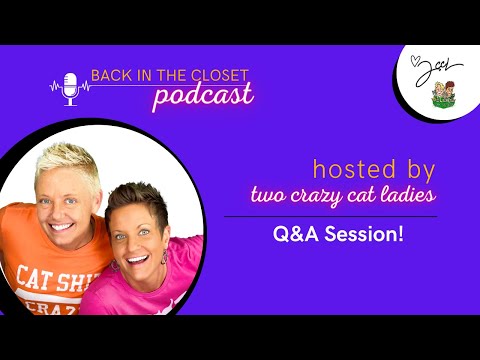 Q&A Session | Back In The Closet | Two Crazy Cat Ladies