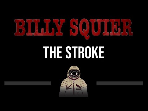 Billy Squier • The Stroke (CC) 🎤 [Karaoke] [Instrumental Lyrics]