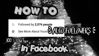 How To Auto Followers In Facebook | Ae Rpw Hub