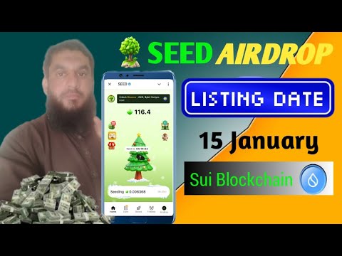 Seed Airdrop Listing Date | Seed Coin Latest Update | Seed Airdrop Withdrawal🔥