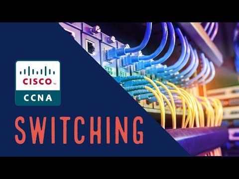 Cisco CCNA - Switching