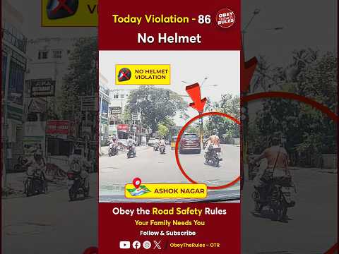 TODAY VIOLATION - 86 Protect Your Ride with Helmet #chennaitrafficpolice #otr #obeytherules