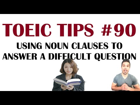 GET A BETTER TOEIC SCORE: KEY GRAMMAR TIPS (NOUN CLAUSES) FOR #TOEIC #toeictips #toeicgrammar #esl