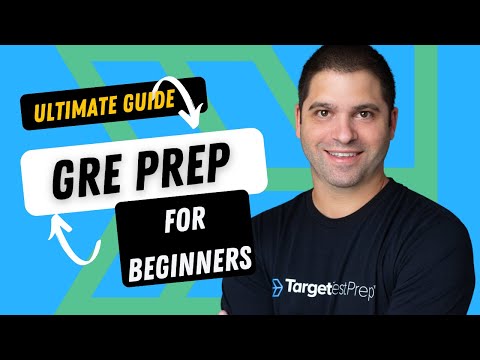 GRE Prep for Beginners: The Ultimate Guide!