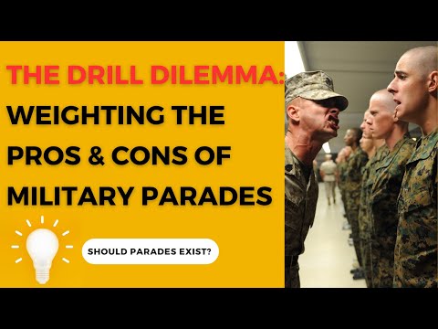 The Drill Dilemma  - Weighting the Pros and Cons of Military Parades