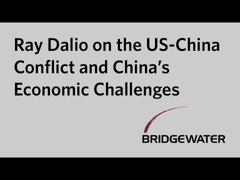 Ray Dalio on the US-China Conflict and China’s Economic Challenges