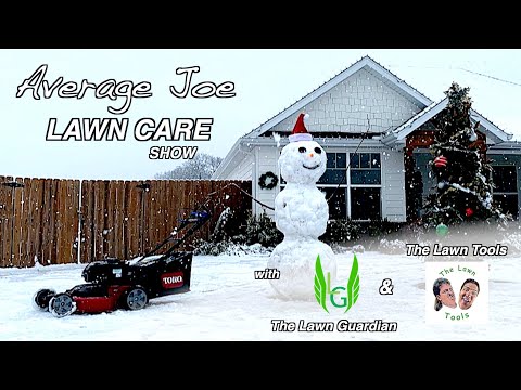 Frosty the Mowman | [LIVE PODCAST] Ep.7 of the Average Joe Lawn Care Show