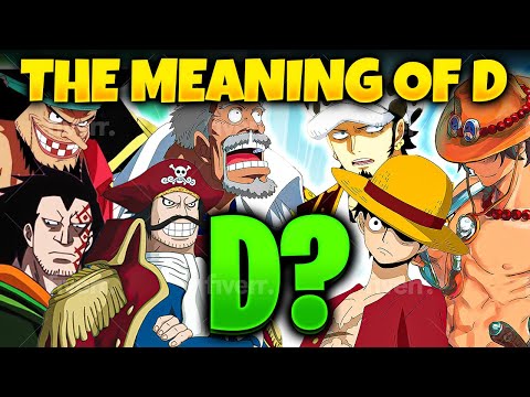 What Does the D in Luffy's Name Stand For? - Explained