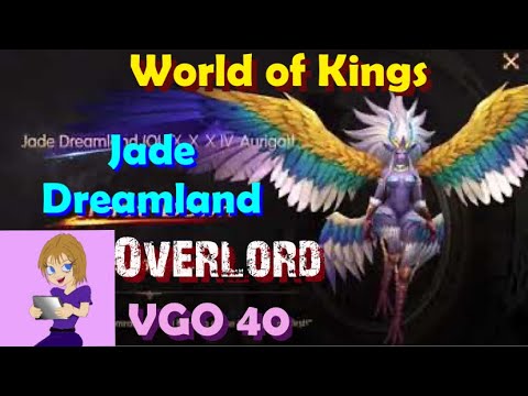 World of Kings Jade Dreamland Overlord - Updated