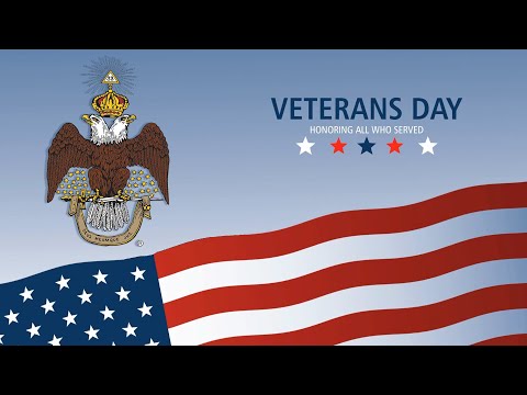 A Special Message for ALL Our Veterans from the Scottish Rite of Freemasonry