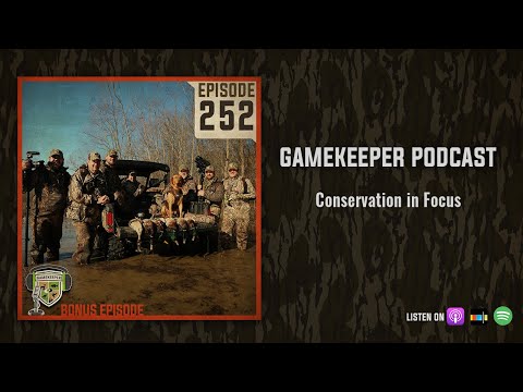 EP:252 | Conservation in Focus