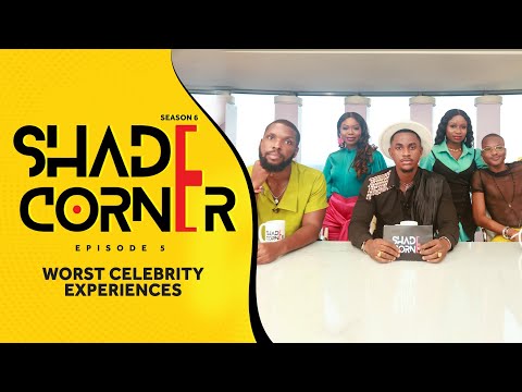 WORST CELEBRITY EXPERIENCES | SHADE CORNER 6 (EP5)