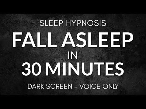 Sleep Hypnosis to Fall Asleep in Minutes | Dark Screen Voice Only No Music