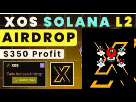 XOS airdrop vs other Solana Layer 2 projects | Free airdrop to earn $1000 from XOS