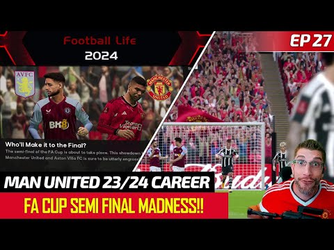 [TTB] #MANUNITED CAREER EP27 - FA CUP SEMI FINAL HAS ARRIVED! - WHEN TACTICS GO WRONG?! 😲