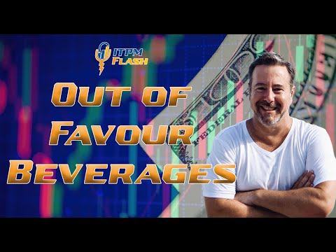 ITPM Flash Ep60 Out of Favour Beverages