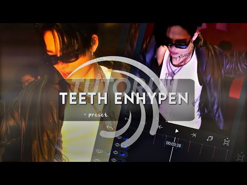 TEETH Enhypen Tiktok Trend Tutorial Alight Motion (+ free preset)