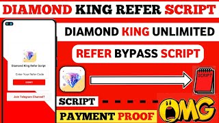 Diamond King Unlimited Refer Bypass Script !! Diamond King Unlimited Money Adder Script !!