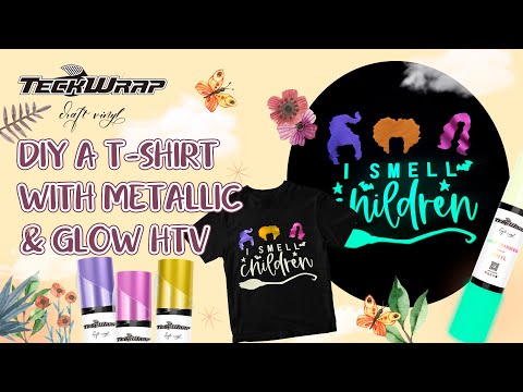 DIY A T-SHIRT WITH METALLIC & GLOW HEAT TRANSFER VINYL | TECKWRAPCRAFT