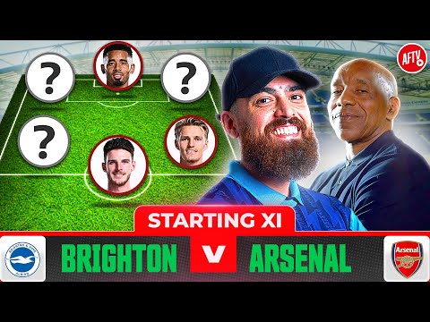 NWANERI STARTS AGAIN! | Starting XI Live | Brighton vs Arsenal | Premier League