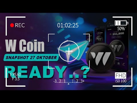 🔴PREPARE❗W-Coin Snapshot 27 Oktober 2024 (Ini Yang Dihitung) | BKD tutorials Airdrop Withdrawal