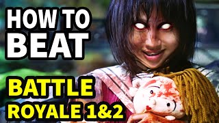 How To Beat The DEATH GAMES In "Battle Royale 1 & 2"