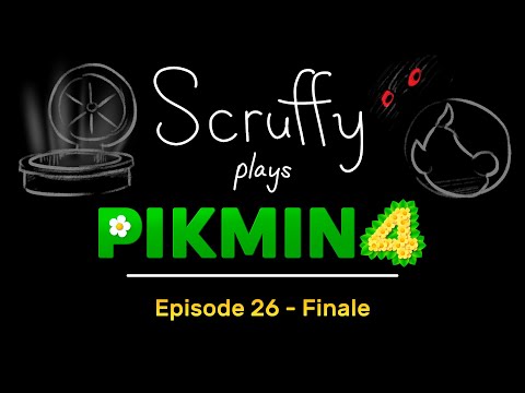 Scruffy Plays Pikmin 4 - Episode 26 (Finale)