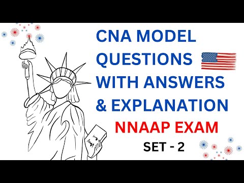 CNA MODEL QUESTIONS WITH ANSWERS & EXPLANATION | Nursing Assistant MCQ | NNAAP EXAMINATION USA | #2