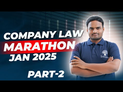 COMPANY LAW REVISION | COMPANY LAW MARATHON | CA INTER | SEP 2024 EXAMS | PART 2