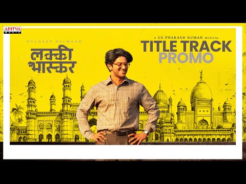 Lucky Baskhar Title Track Promo (Hindi) | Dulquer Salmaan | Usha Uthup | Venky Atluri | GV Prakash