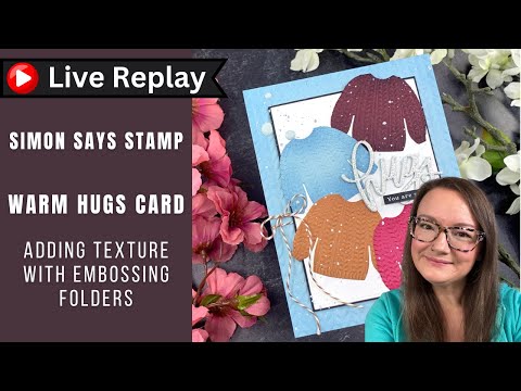 🟣LIVE REPLAY! Sweater Hugs Card | Simon Says Stamp